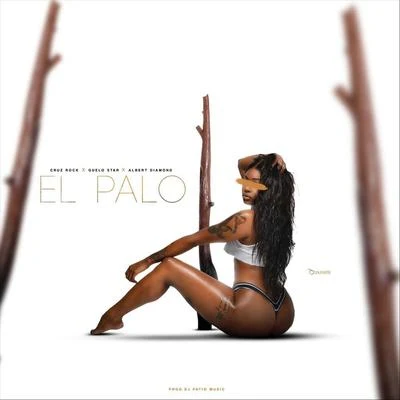 Guelo StarDe La GhettoBoy Wonder Chosen FewEl Palo (feat. Guelo Star & Albert Diamond)