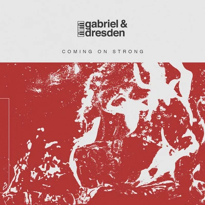 Perasma/Gabriel & DresdenComing On Strong