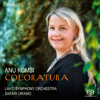 Timo Korhonen/Hanna Juutilainen/Anu KomsiVocal Recital: Komsi, Anu - GLIERE, R.THOMAS, A.DELIBES, L.ALYABIEV, A.A.MOZART, W.A.SIBELIUS, J. (Coloratura)