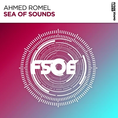 Ahmed RomelSea Of Sounds