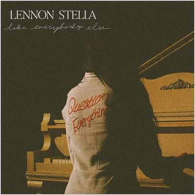 Lennon Stella/Adam MelchorLike Everybody Else (Acoustic)