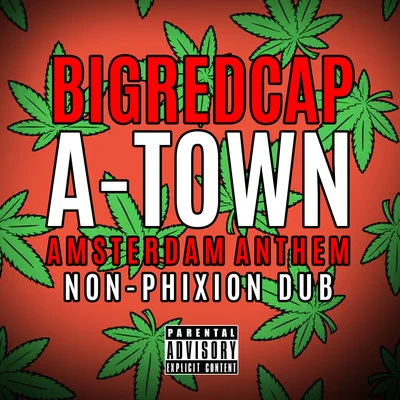 Bigredcap/DatBoy/Roy Dest/natsumi/Bonka/Reece Low/Next Generation NoiseA-Town (Amsterdam Anthem)