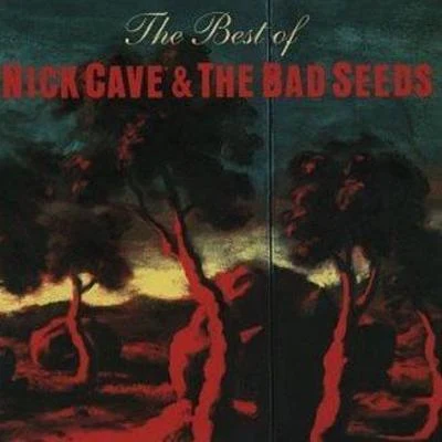 Nick Cave & the Bad SeedsThe Best Of