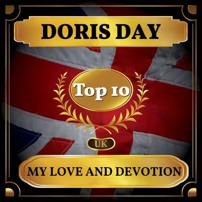 Doris DayMy Love and Devotion (UK Chart Top 40 - No. 10)