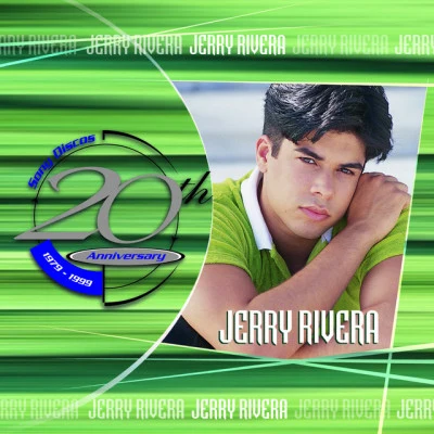 Jerry Rivera20th Anniversary