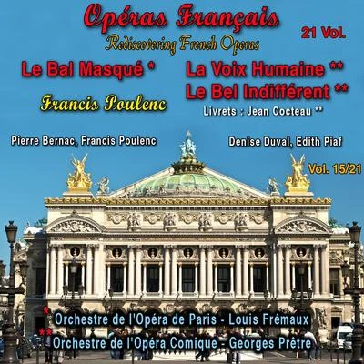 Francis Poulenc/Henrik Rung/Chamber Choir Hymnia/M. Prætorius/Niels W. Gade/Flemming Windekilde/Trad/Benjamin Britten/Franz Gruber/Hugo DistlerRediscovering French Operas in 21 Volumes - Vol. 1521 : Le Bal Masqué - La Voix Humaine - Le Bel Indifférent