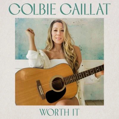 Colbie CaillatWorth It