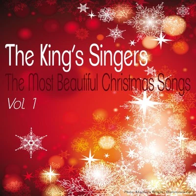 The Kings SingersThe Most Beautiful Christmas Songs, Vol. 1