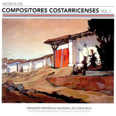 Eddie MoraMúsica de Compositores Costarricenses, Vol. 1