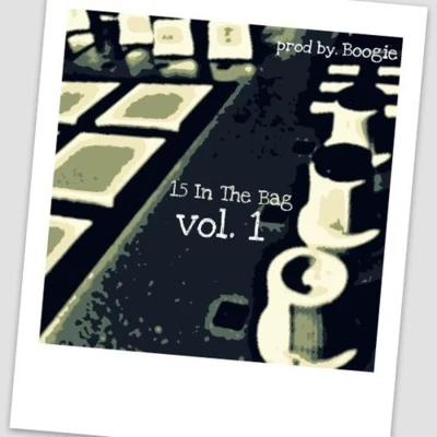 Boogie/Jake One/Jay Worthy15 In The Bag vol. 1