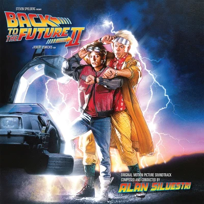 Turtle Creek chorale/Alan Silvestri/Glen Ballard/Dr. Timothy SeeligBack To The Future Part II (Original Motion Picture SoundtrackExpanded Edition)