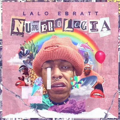 Lalo Ebratt/Yera/Kenny ManNumerología