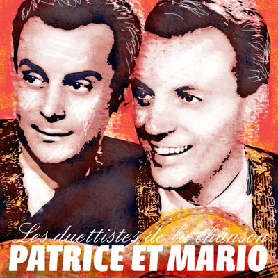 Patrice/Iba MahrLes duettistes de la chanson