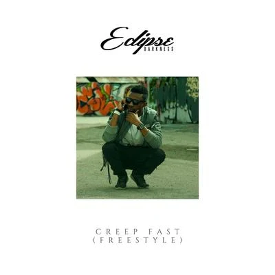 Eclipse DarknessCreep Fast (Freestyle)