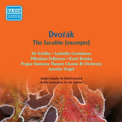 Jaroslav VogelDVORAK, A.: Jacobin (The) (Highlights) [Opera] (Vogel) (1957)