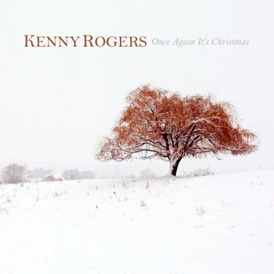 Kenny RogersOnce Again Its Christmas