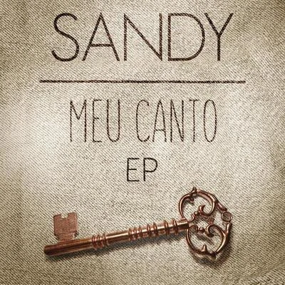 Sandy/Nina Sky/Special D./Anastacia/Nightwish/O-Zone/Mousse T./Starsplash/DJ Sammy/HoobastankMeu Canto - EP