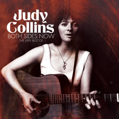 Judy Collins/Traditional/Ewan MacColl/Paul Kane/Shel Silverstein/Bob Gibson/Billy Edd Wheeler/Bob Camp/Ed McCurdy/Tom PaxtonBoth Sides Now - The Very Best Of