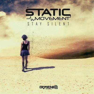 Static Movement/ArtmindStay Silent