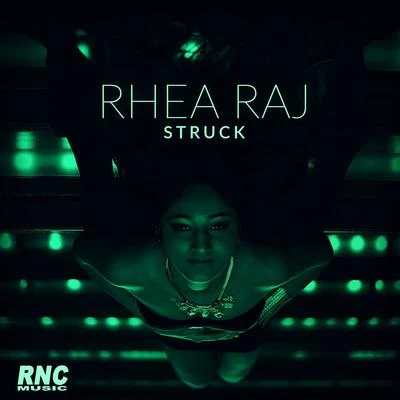 Rhea RajStruck