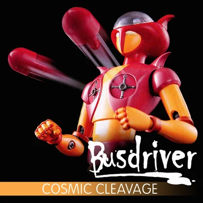 BusdriverCosmic Cleavage