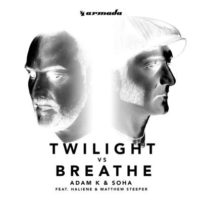 Adam K/Carlos Barbosa/deadmau5/Melleefresh/Mark OliverTwilight vs Breathe