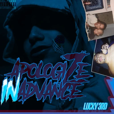 Lucky3rd/Young TapzApologize in Advance