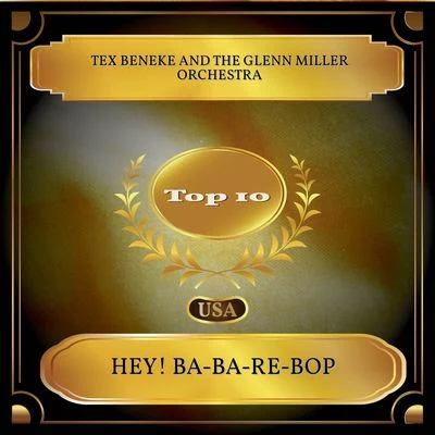 Watts/Tex BenekeHey! Ba-Ba-Re-Bop (Billboard Hot 100 - No. 04)