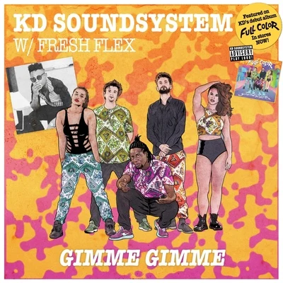 KD SoundsystemGimme Gimme