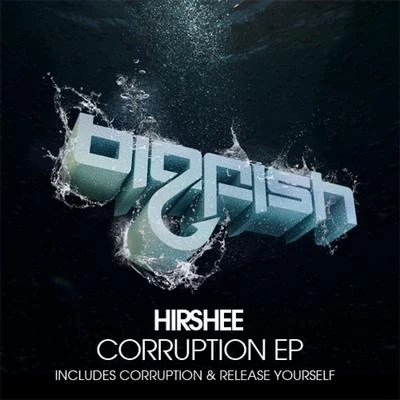 HirsheeCorruption EP