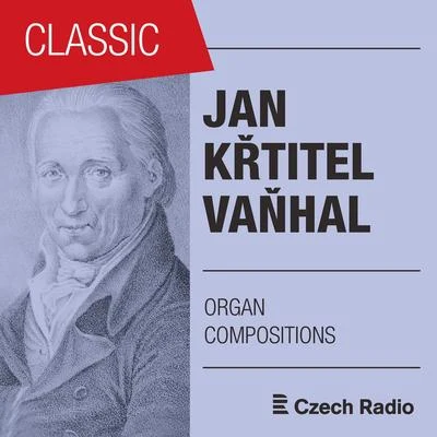 Aleš BártaMiroslav KejmarJacques OffenbachJan Křtitel Vaňhal: Organ Compositions