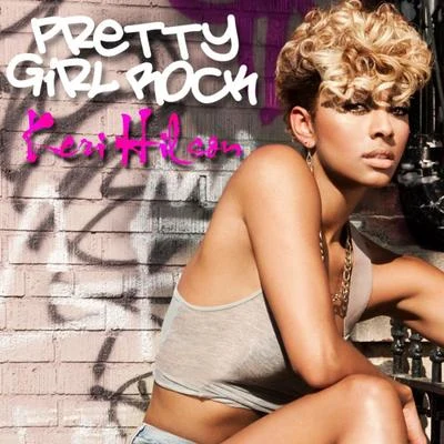 Keri HilsonPretty Girl Rock