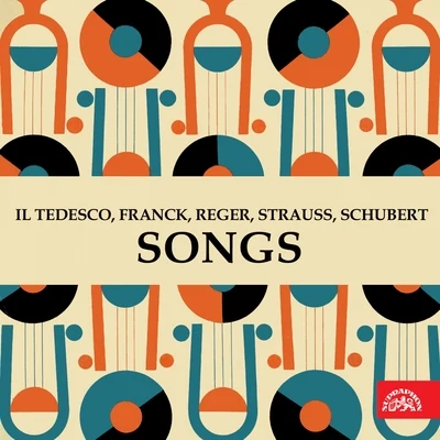 Michal Zabejda-SumickýAlfred HolecekIl Tedesco, Franck, Reger, Strauss, Schubert: Songs