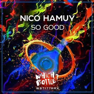 Nico HamuySo Good