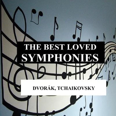 Ketty Lester/Antonín Dvořák/FLETCHER/Fisher/BallThe Best Loved Symphonies - Dvorák, Tchaikovsky