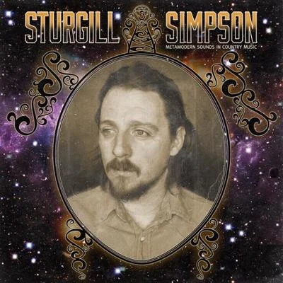 Sturgill SimpsonMetamodern Sounds In Country Music