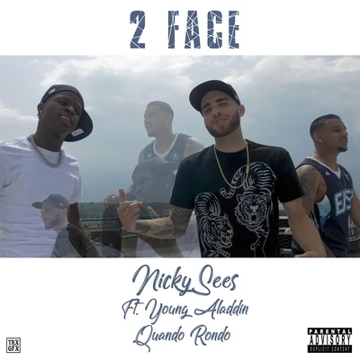 Jay5/Quando Rondo/NoCap2 Face (feat. Young Aladdin & Quando Rondo)