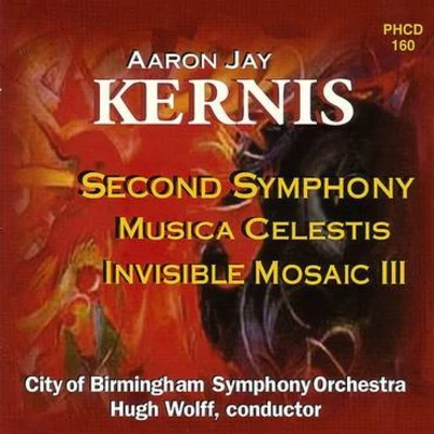 City Of Birmingham Symphony Orchestra/Thomas Hampson/Sir Simon Rattle/Peter SeiffertKernis: Symphony No. 2, Musica Celestis & Invisible Mosaic III