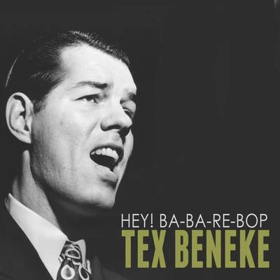 Watts/Tex BenekeHey! Ba-Ba-Re-Bop