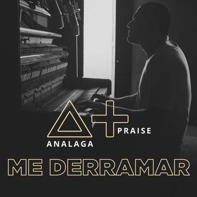 ANALAGAMe Derramar (Praise)