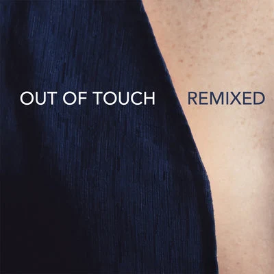 Cut_Out Of Touch (Remixed)