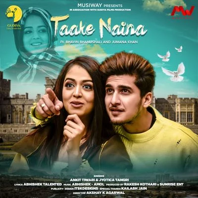 Ankit TiwariTaake Naina