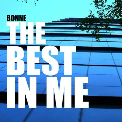 BonneThe Best In Me (Spotify Exclusive)