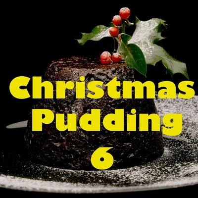 Dick PowellChristmas Pudding, Vol. 6