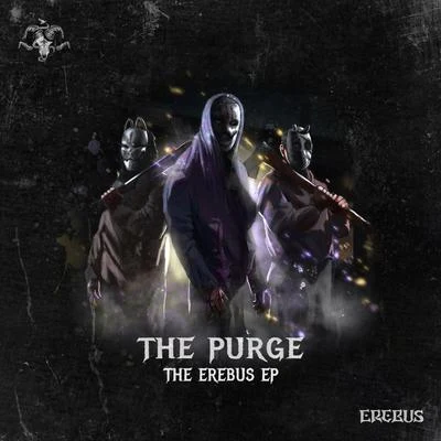 Terror YakiThe Erebus Ep Vol II:The Purge