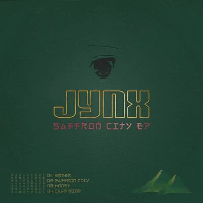 JYNXDanny OlsonSaffron City EP