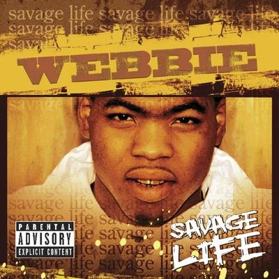 Webbie/Boosie BadazzSavage Life