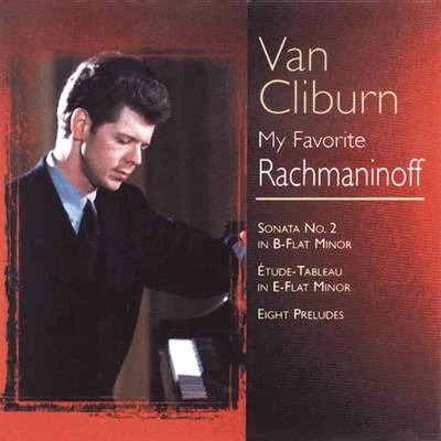 Van Cliburn/Raymond Lewenthal/Olga PrjadkoMy Favorite Rachmaninoff