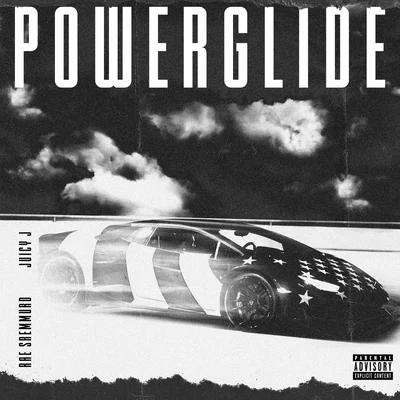 Rae Sremmurd/KjuusPowerglide