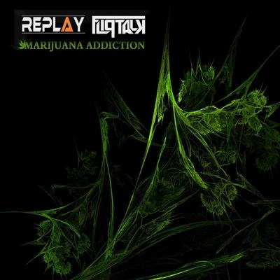 Replay********* Addiction